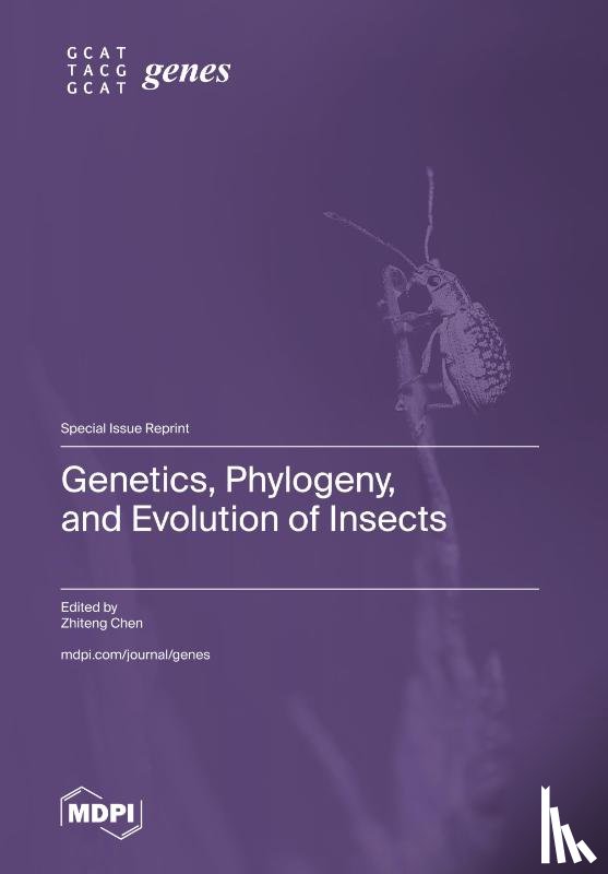 Chen, Zhiteng - Genetics, Phylogeny, and Evolution of Insects