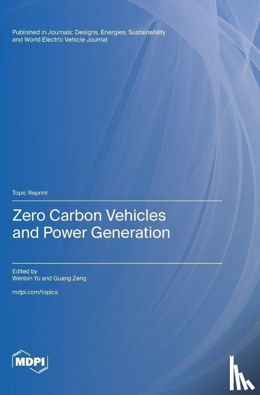 Yu, Wenbin - Zero Carbon Vehicles and Power Generation