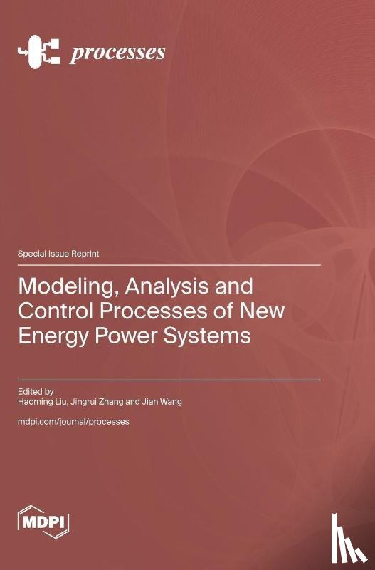 Liu, Haoming - Modeling, Analysis and Control Processes of New Energy Power Systems