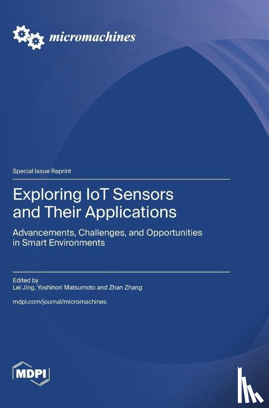 Jing, Lei - Exploring IoT Sensors and Their Applications