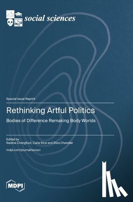 Changfoot, Nadine - Rethinking Artful Politics