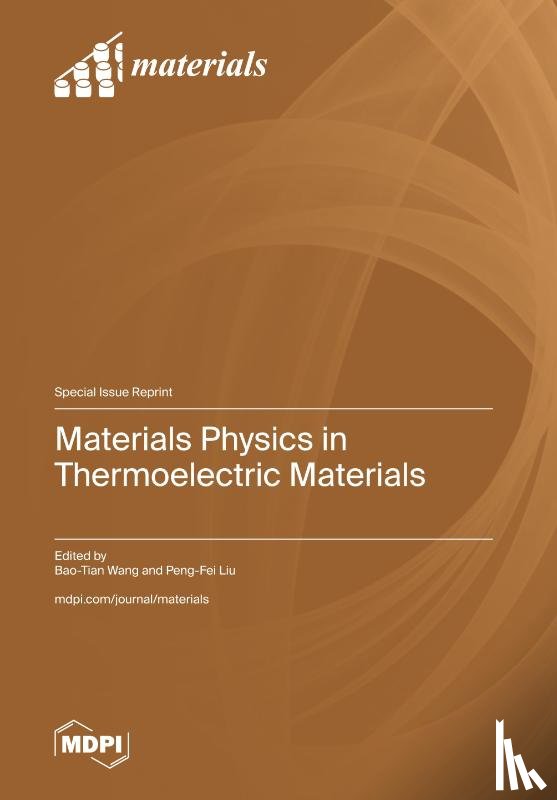 Wang, Bao-Tian - Materials Physics in Thermoelectric Materials