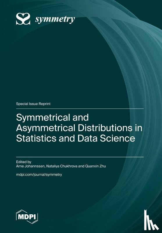 Johannssen, Arne - Symmetrical and Asymmetrical Distributions in Statistics and Data Science