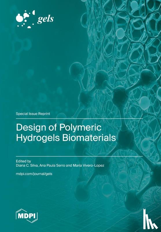 Silva, Diana - Design of Polymeric Hydrogels Biomaterials