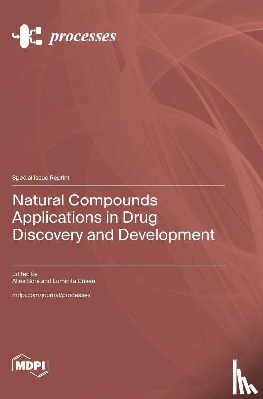 Bora, Alina - Natural Compounds Applications in Drug Discovery and Development