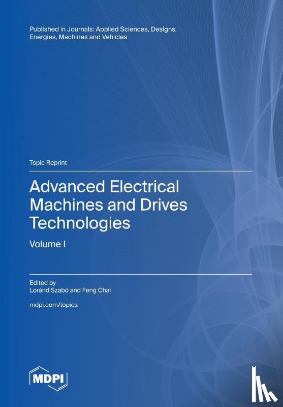Szabó, Loránd - Advanced Electrical Machines and Drives Technologies
