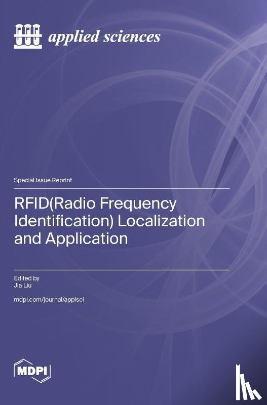 Liu, Jia - RFID(Radio Frequency Identification) Localization and Application