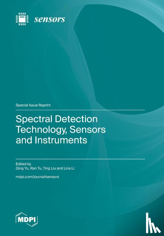 Yu, Qing - Spectral Detection Technology, Sensors and Instruments