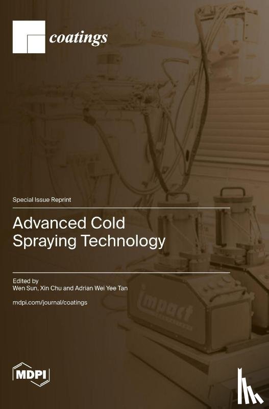 Sun, Wen - Advanced Cold Spraying Technology