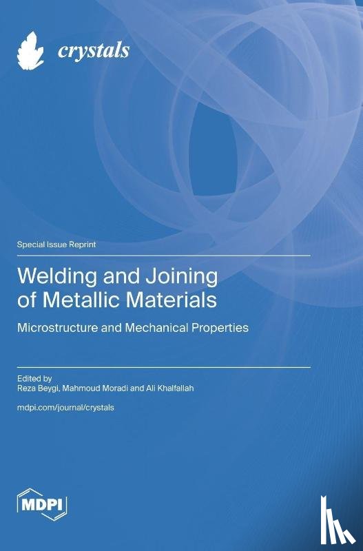 Beygi, Reza - Welding and Joining of Metallic Materials