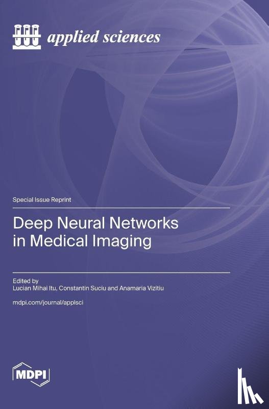 Itu, Lucian Mihai - Deep Neural Networks in Medical Imaging