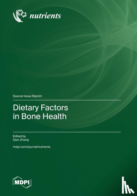Zhang, Qian - Dietary Factors in Bone Health