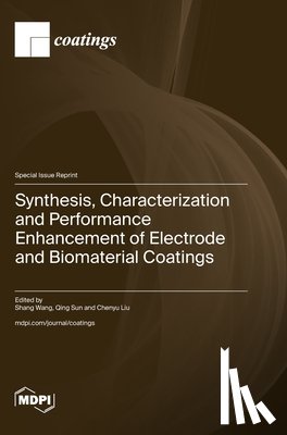 Wang, Shang - Synthesis, Characterization and Performance Enhancement of Electrode and Biomaterial Coatings