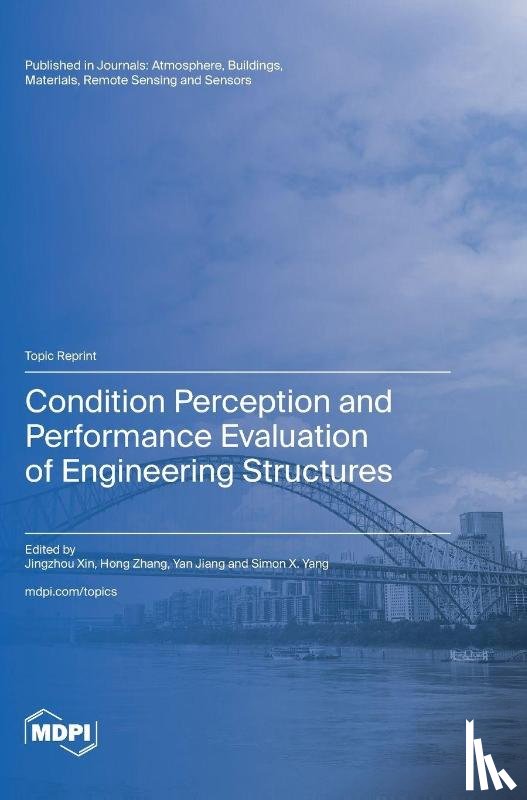 Xin, Jingzhou - Condition Perception and Performance Evaluation of Engineering Structures