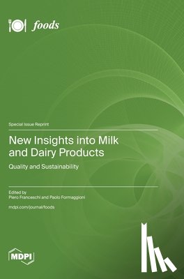 Franceschi, Piero - New Insights into Milk and Dairy Products