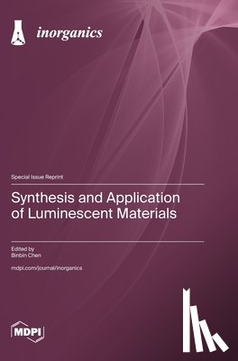 Chen, Binbin - Synthesis and Application of Luminescent Materials