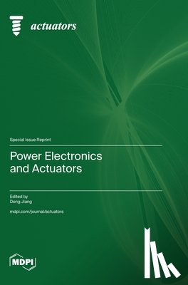 Jiang, Dong - Power Electronics and Actuators