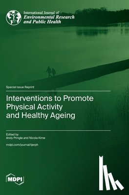 Pringle, Andy - Interventions to Promote Physical Activity and Healthy Ageing