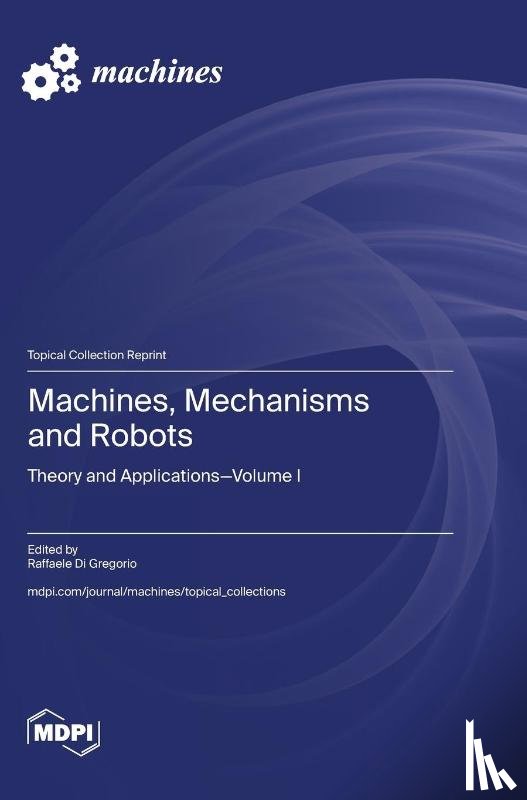 Di Gregorio, Raffaele - Machines, Mechanisms and Robots