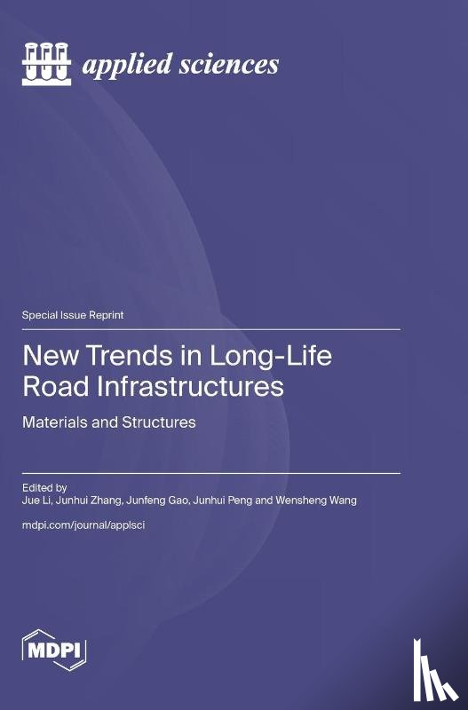 Li, Jue - New Trends in Long-Life Road Infrastructures