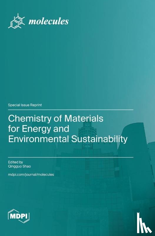 Shao, Qingguo - Chemistry of Materials for Energy and Environmental Sustainability