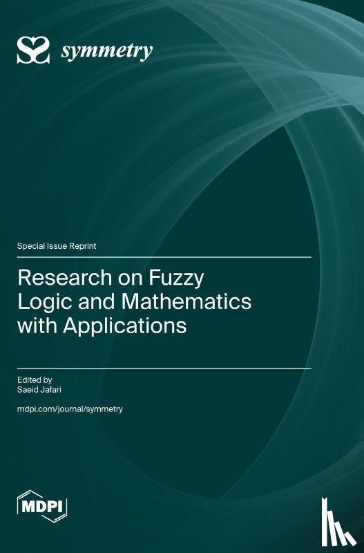 Jafari, Saeid - Research on Fuzzy Logic and Mathematics with Applications