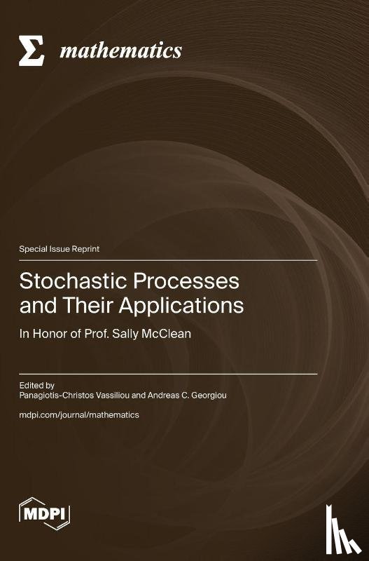 Vassiliou, Panagiotis-Christos - Stochastic Processes and Their Applications