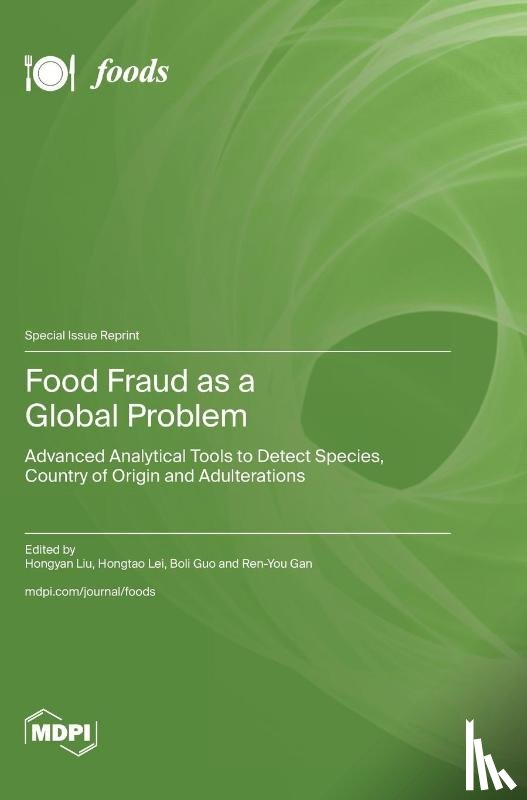 Liu, Hongyan - Food Fraud as a Global Problem