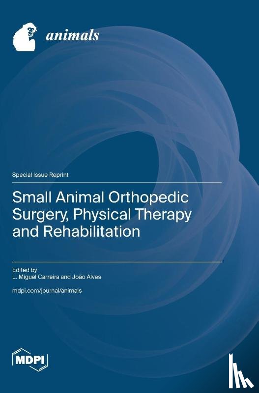 Carreira, Miguel - Small Animal Orthopedic Surgery, Physical Therapy and Rehabilitation