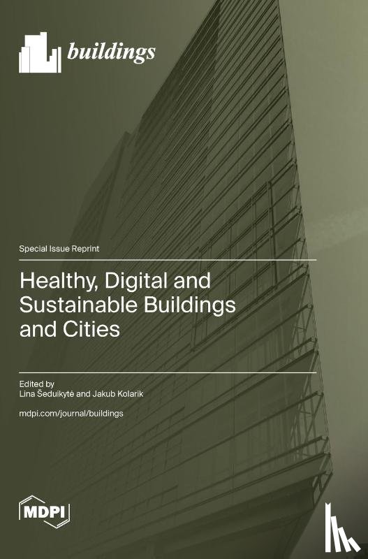 Seduikyte, Lina - Healthy, Digital and Sustainable Buildings and Cities