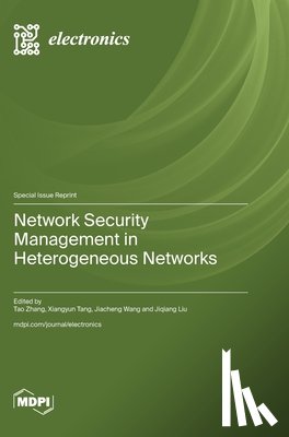 Zhang, Tao - Network Security Management in Heterogeneous Networks