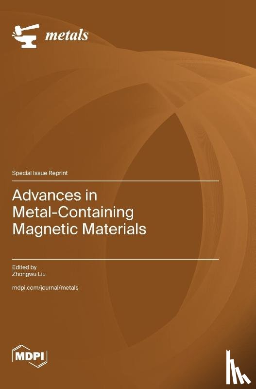 Liu, Zhongwu - Advances in Metal-Containing Magnetic Materials
