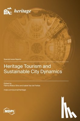 Silva, Fátima Matos - Heritage Tourism and Sustainable City Dynamics