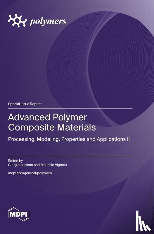 Luciano, Giorgio - Advanced Polymer Composite Materials