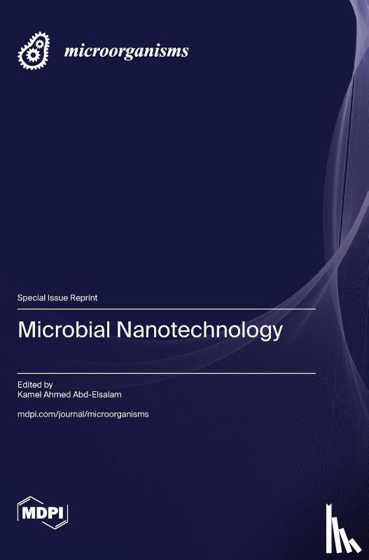 Abd-Elsalam, Kamel Ahmed - Microbial Nanotechnology