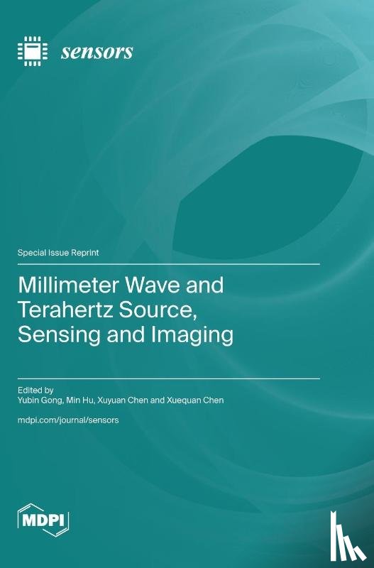 Gong, Yubin - Millimeter Wave and Terahertz Source, Sensing and Imaging