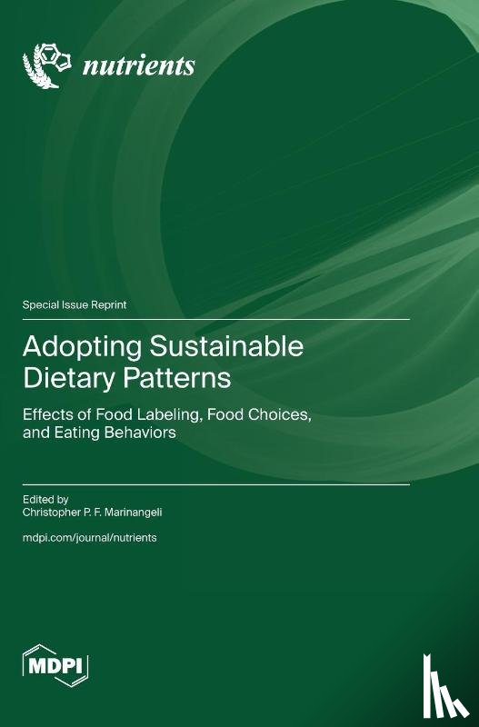 Marinangeli, Christopher P. F. - Adopting Sustainable Dietary Patterns