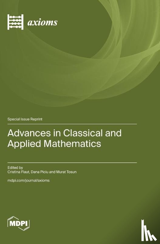 Flaut, Cristina - Advances in Classical and Applied Mathematics