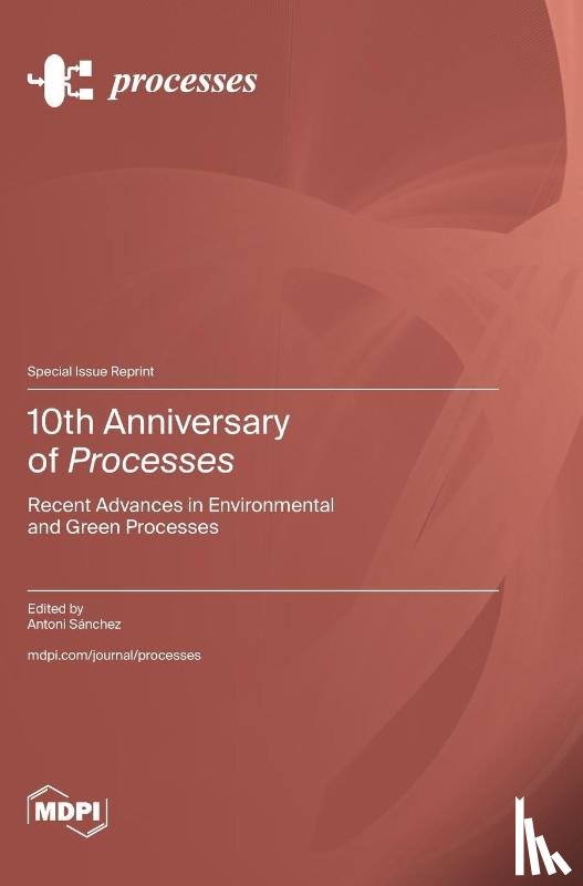Sánchez, Antoni - 10th Anniversary of Processes