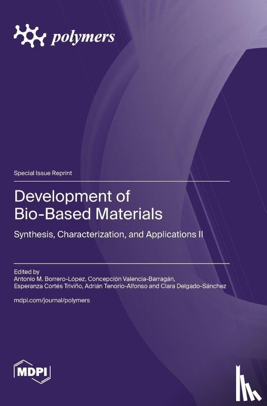 Borrero-López, Antonio M. - Development of Bio-Based Materials