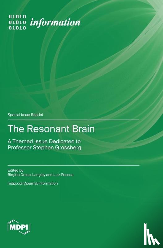 Dresp-Langley, Birgitta - The Resonant Brain