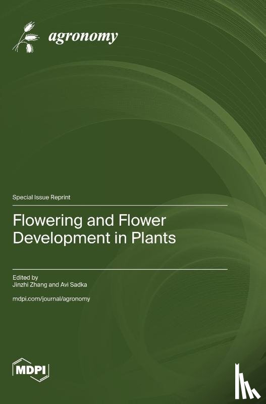 Zhang, Jinzhi - Flowering and Flower Development in Plants