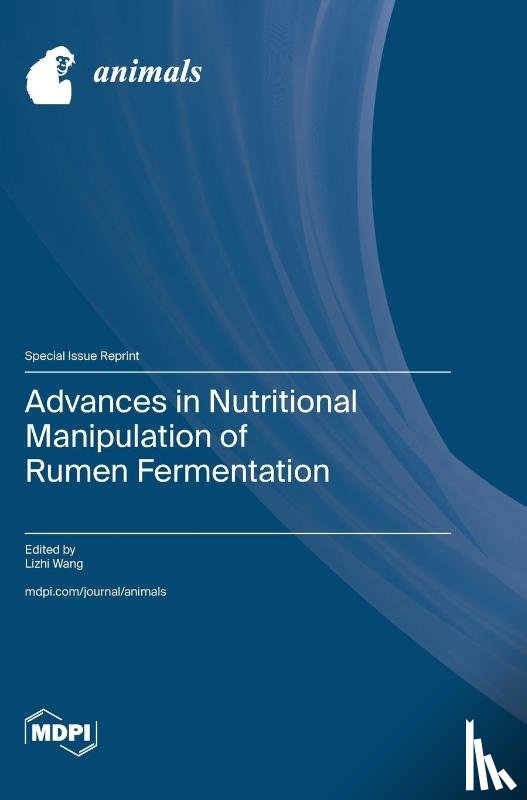 Wang, Lizhi - Advances in Nutritional Manipulation of Rumen Fermentation
