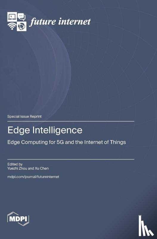 Zhou, Yuezhi - Edge Intelligence