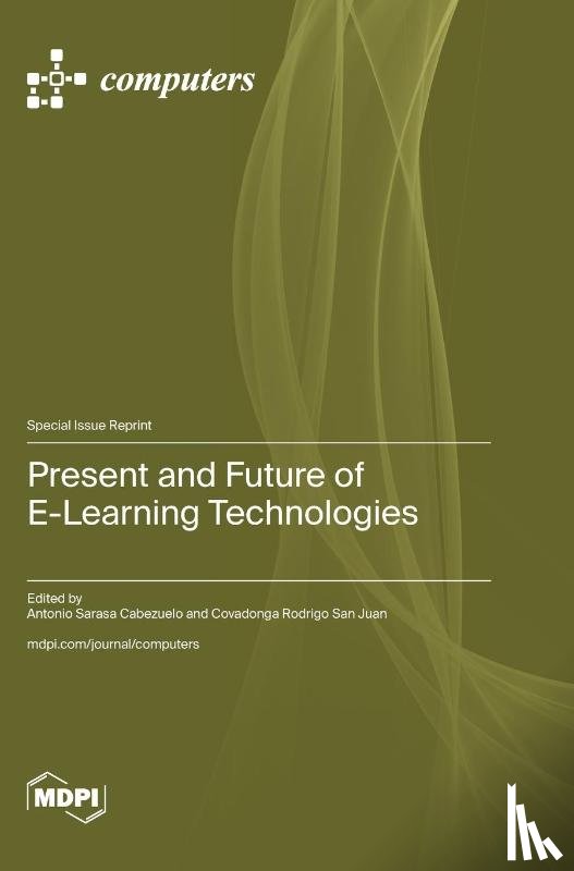 Cabezuelo, Antonio Sarasa - Present and Future of E-Learning Technologies
