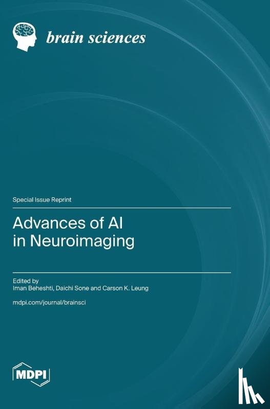 Beheshti, Iman - Advances of AI in Neuroimaging