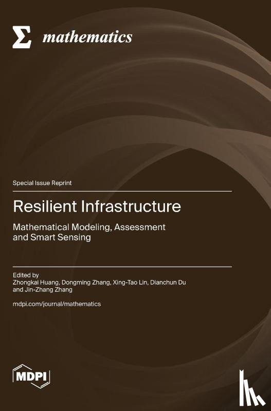Huang, Zhongkai - Resilient Infrastructure