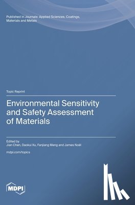 Chen, Jian - Environmental Sensitivity and Safety Assessment of Materials