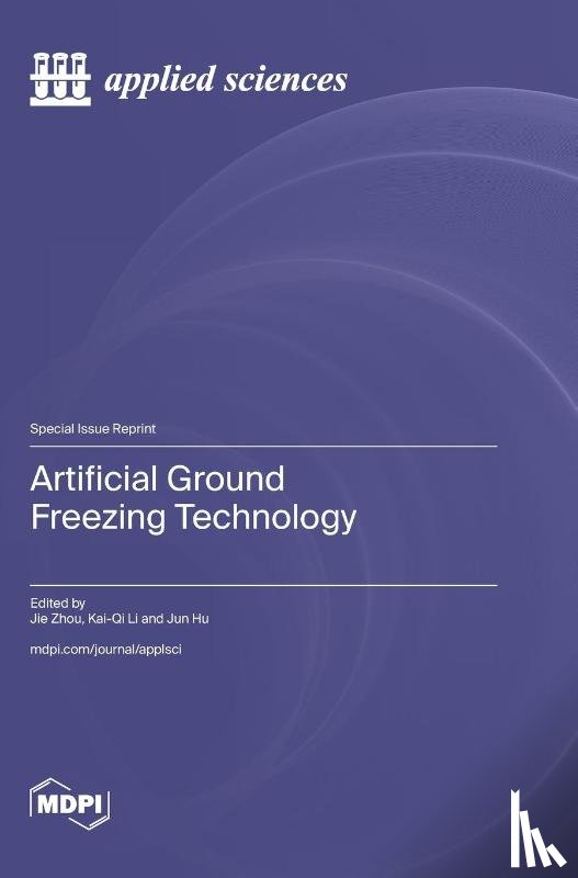 Zhou, Jie - Artificial Ground Freezing Technology