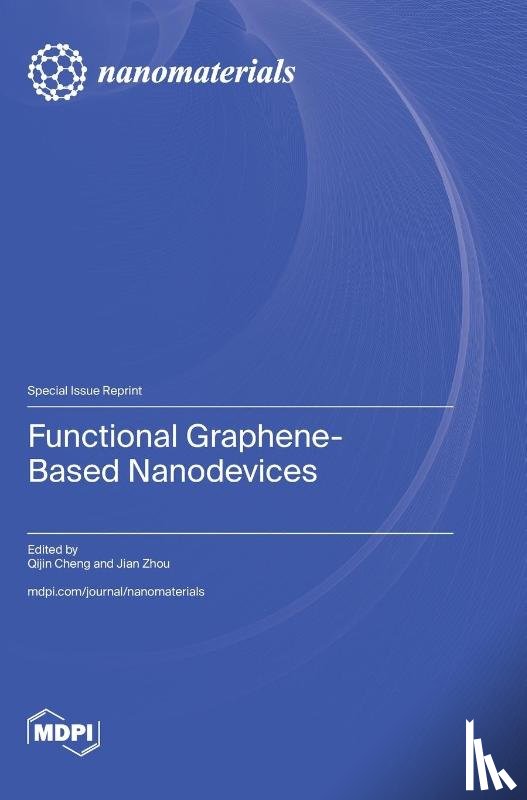 Cheng, Qijin - Functional Graphene-Based Nanodevices